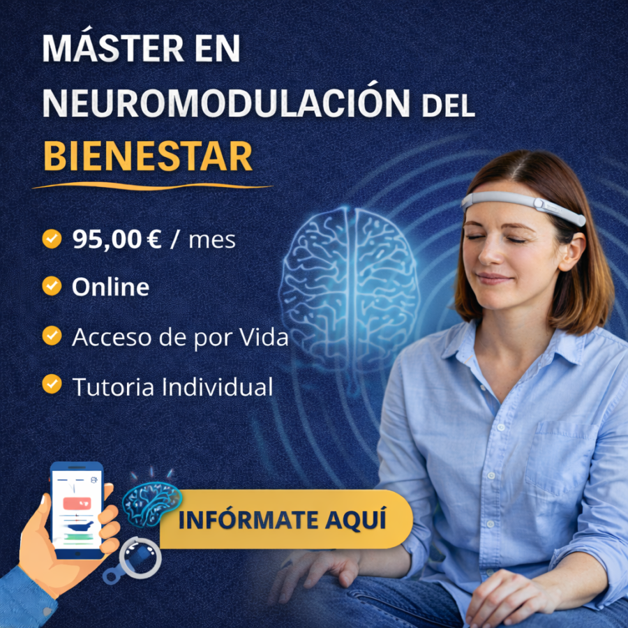 Máster en Neuromodulación del Bienestar y Neurofelicidad