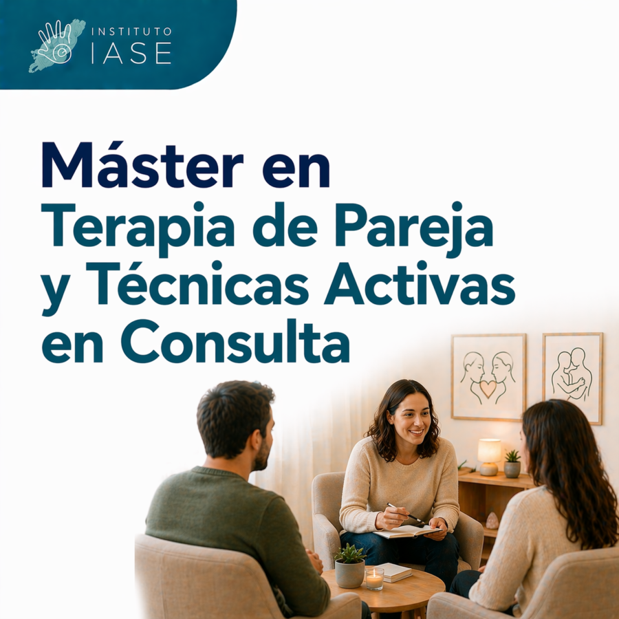 Máster en Terapia de Pareja y Técnicas Activas en Consulta
