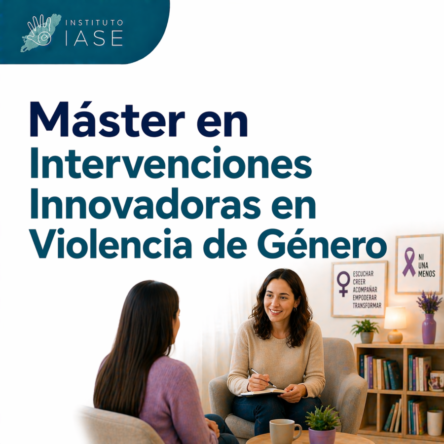 Máster en Intervenciones Innovadoras en Violencia de Género