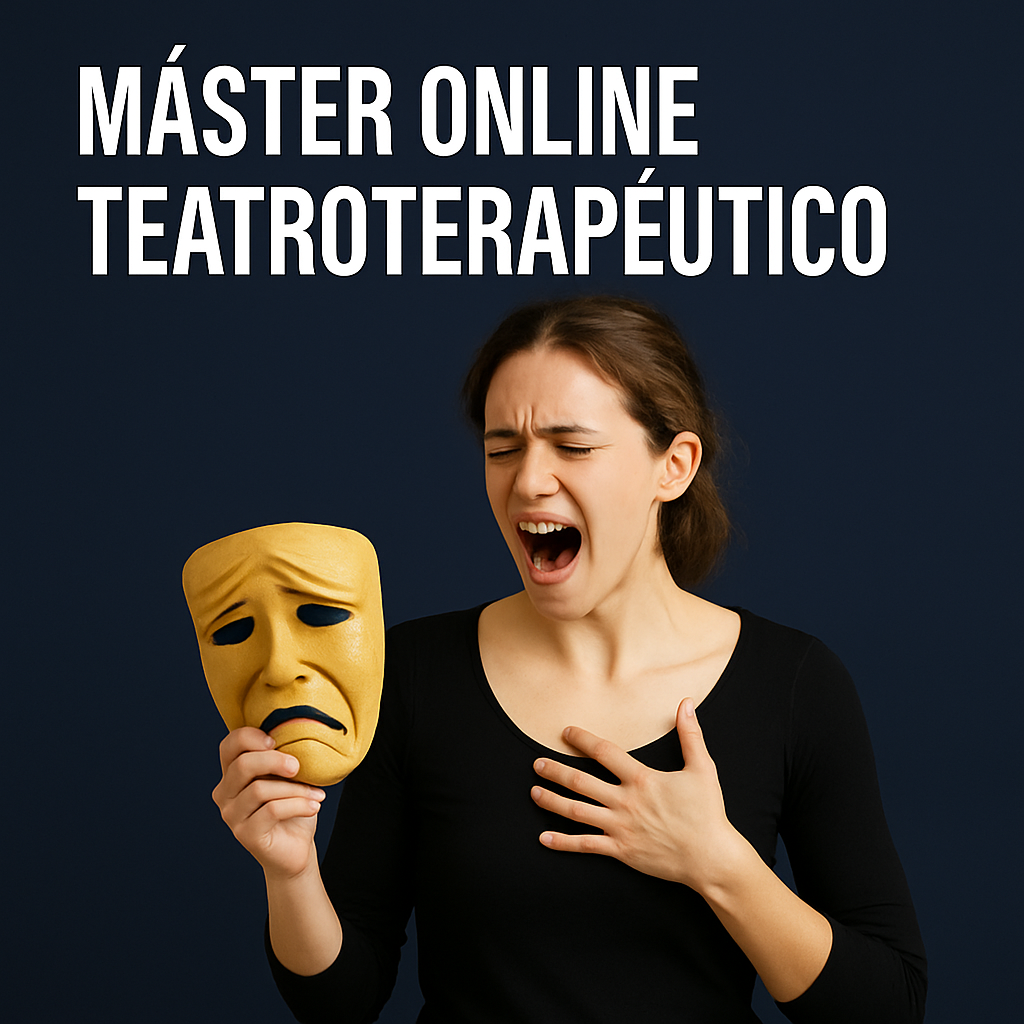 Máster de Formación Permanente Online en Teatroterapéutico y Dramaterapia