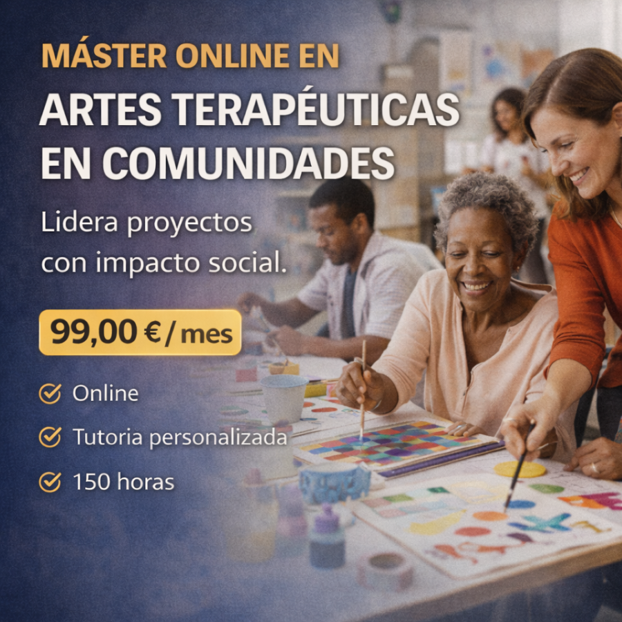 Máster de Formación Permanente Online en Artes Terapéuticas en la Comunidad