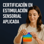 Certificación en Estimulación Sensorial Aplicada