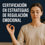 Certificación en Estrategias de Regulación Emocional