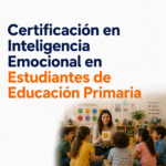 Certificación en Inteligencia Emocional en Estudiantes de Educación Primaria