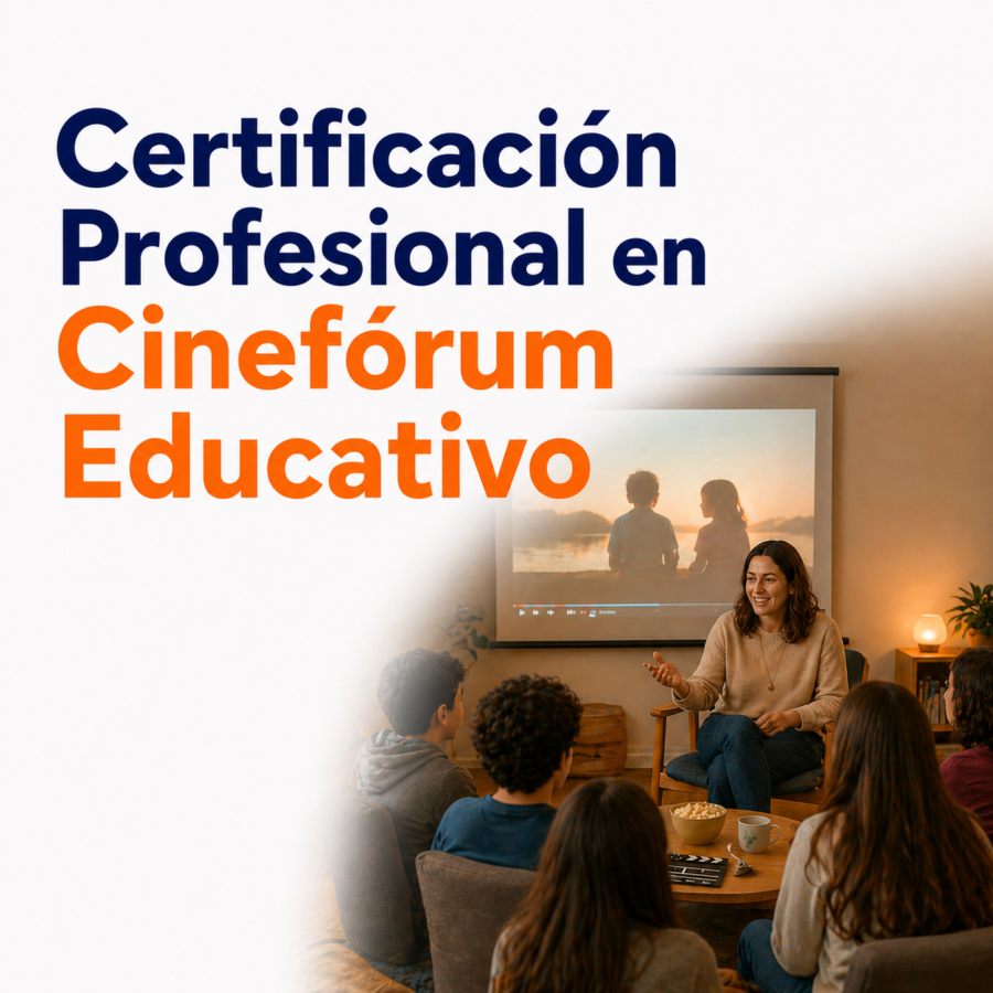 Certificación Profesional en Cinefórum Educativo