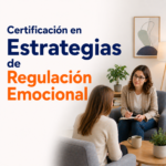 Certificación en Estrategias de Regulación Emocional