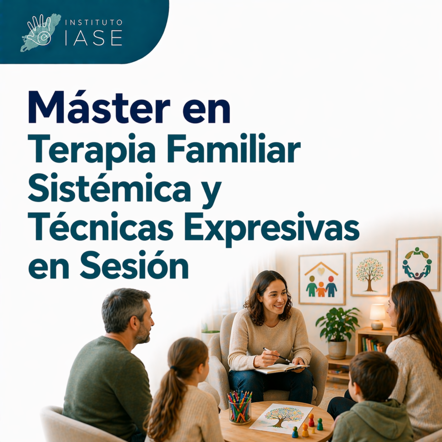 Máster en Terapia Familiar Sistémica y Técnicas Expresivas en Sesión