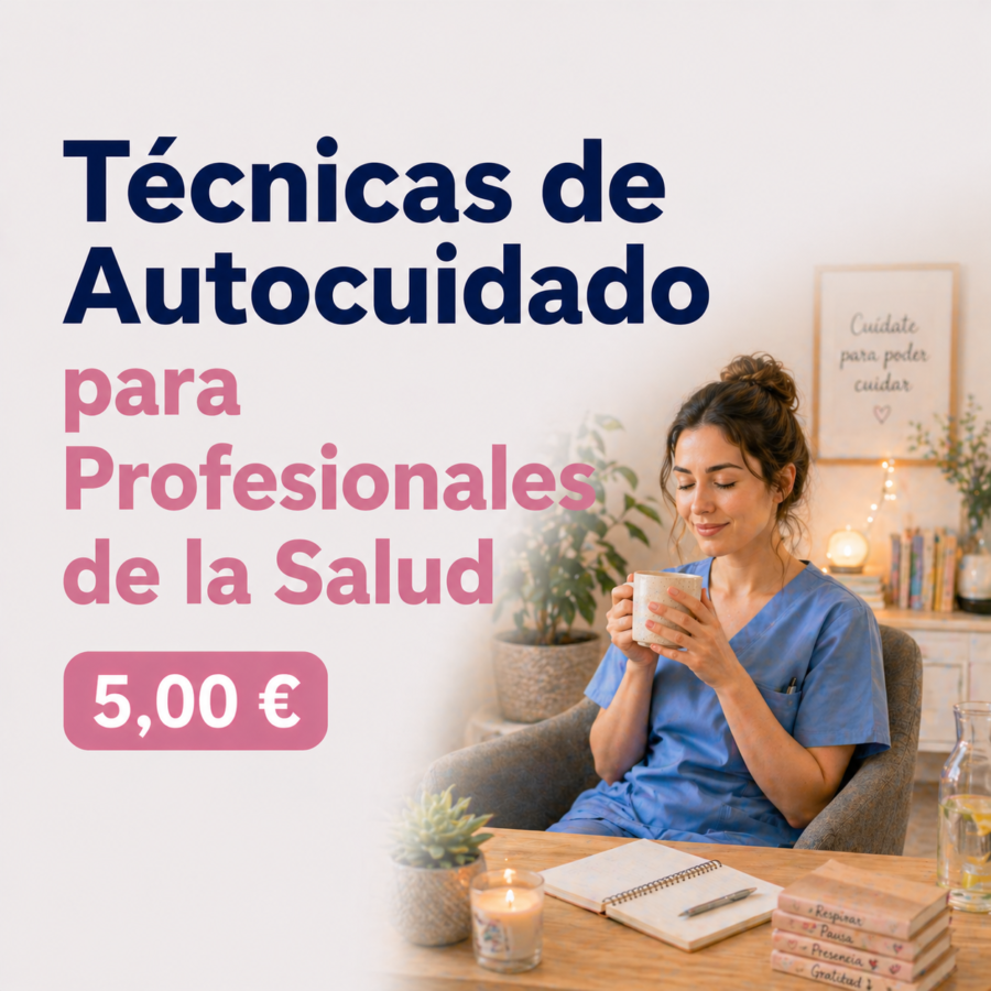 Técnicas de Autocuidado para Profesionales de la Salud