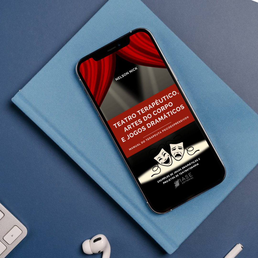 Teatro Terapêutico, Artes do Corpo e Jogos Dramáticos. Manual do Terapeuta Psicoexpressivo©(E-BOOK) (copia) - Imagen 2