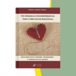 100 Dinâmicas Psicoexpressivas para o Bem-Estar Emocional (E-BOOK)