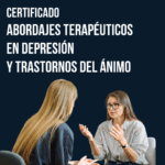 Certificado en Abordajes Terapéuticos en Depresión y Trastornos del Ánimo